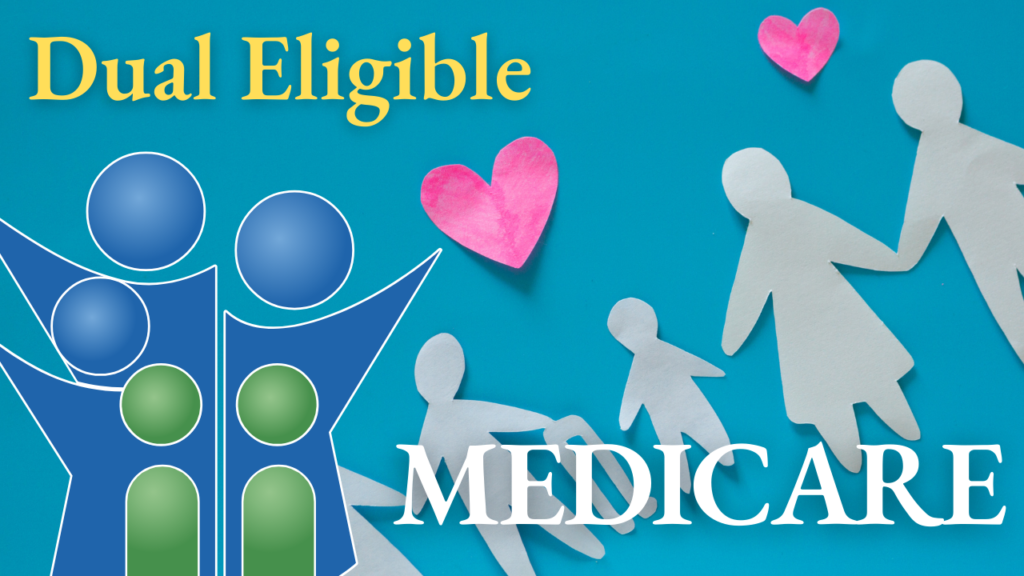 Finding The Right Plan For Dual Eligible Medicare Recipients - Family ...